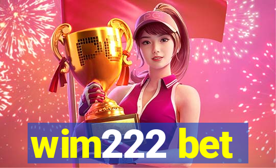 wim222 bet