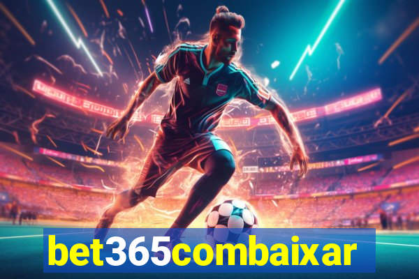 bet365combaixar