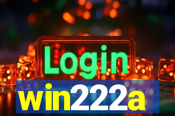 win222a