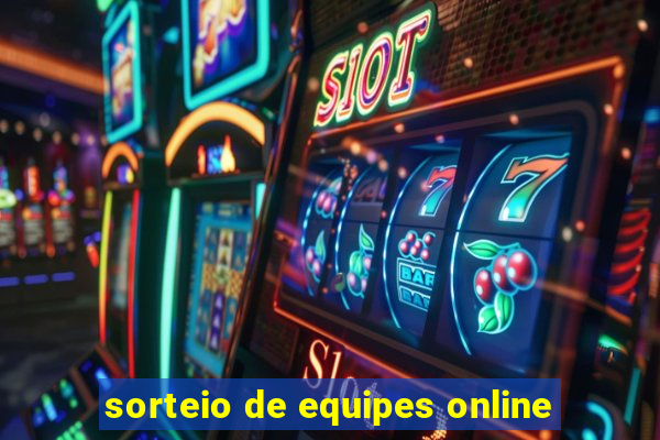 sorteio de equipes online