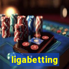 ligabetting