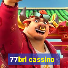 77brl cassino