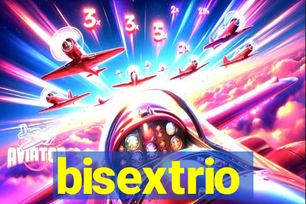 bisextrio