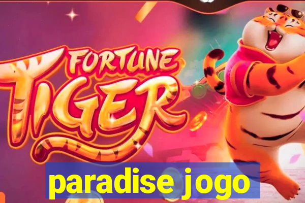 paradise jogo