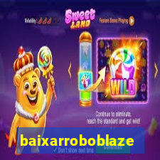 baixarroboblaze