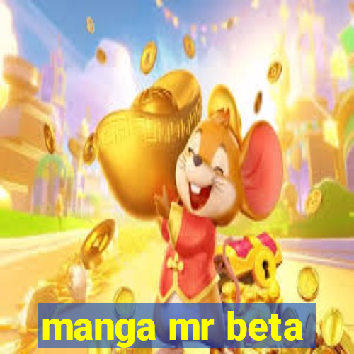 manga mr beta