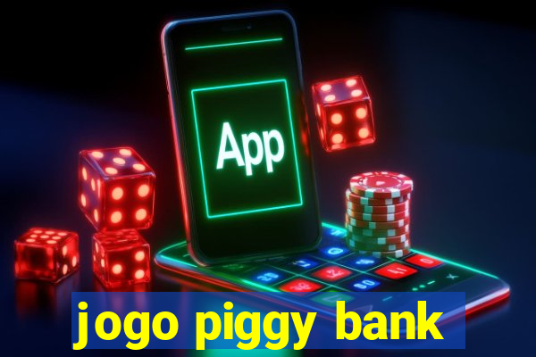 jogo piggy bank