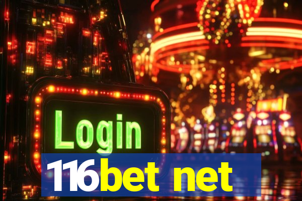 116bet net