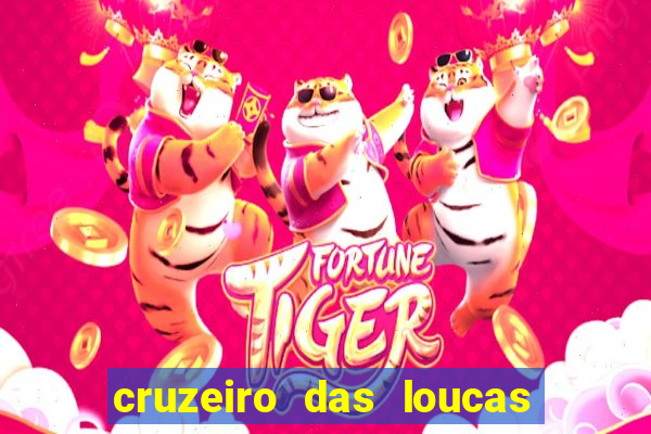 cruzeiro das loucas filme completo dublado download