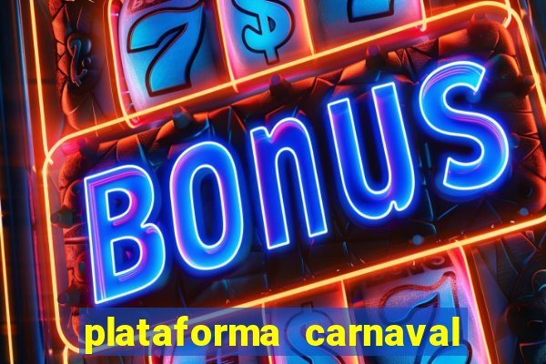 plataforma carnaval de ouro