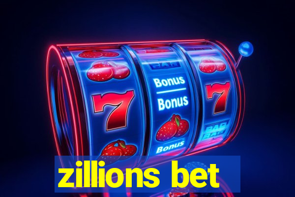 zillions bet