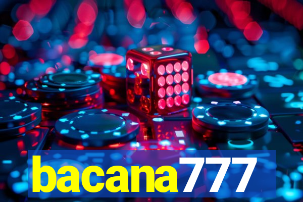 bacana777