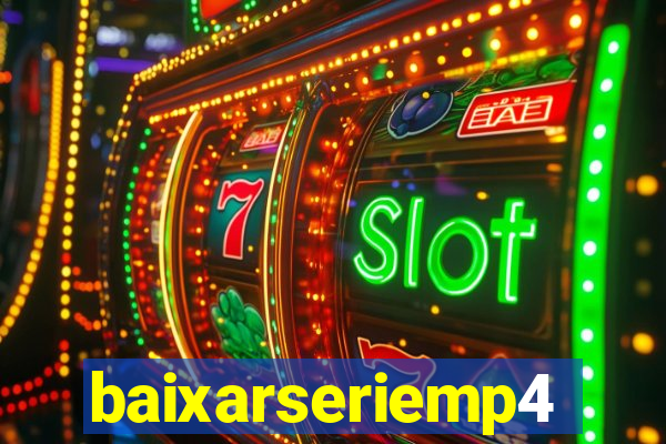 baixarseriemp4