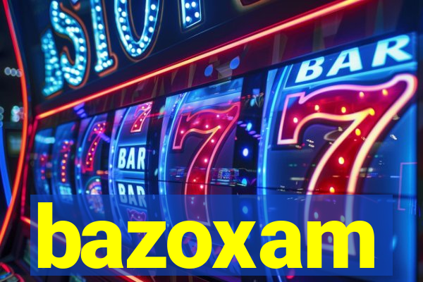 bazoxam