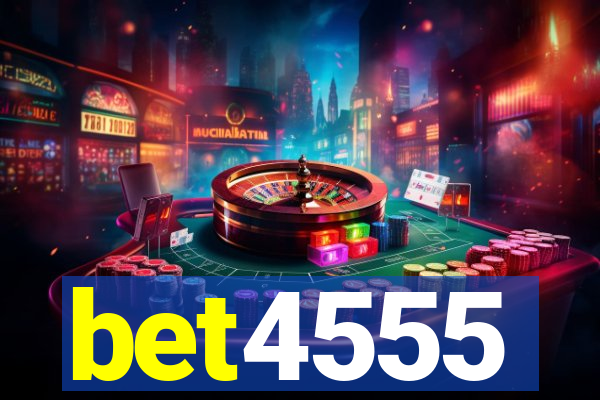 bet4555