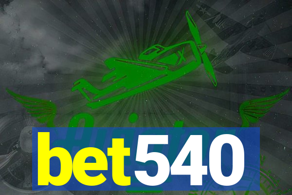 bet540