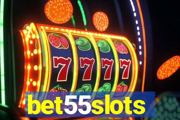 bet55slots