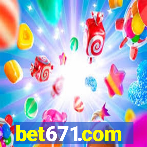 bet671.com