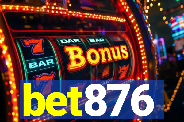 bet876