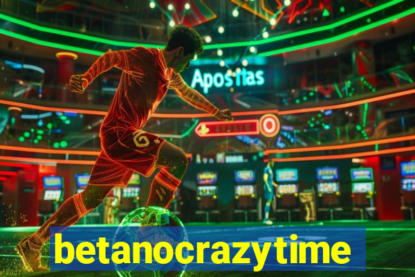 betanocrazytime