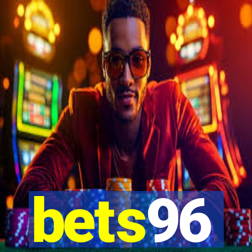 bets96