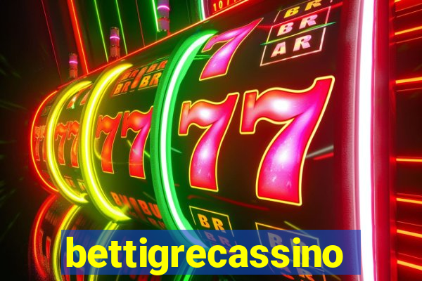 bettigrecassino