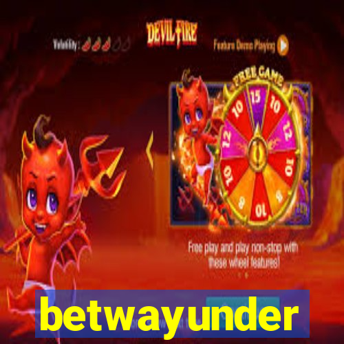 betwayunder