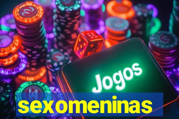 sexomeninas