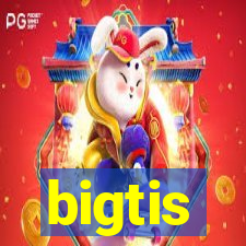 bigtis