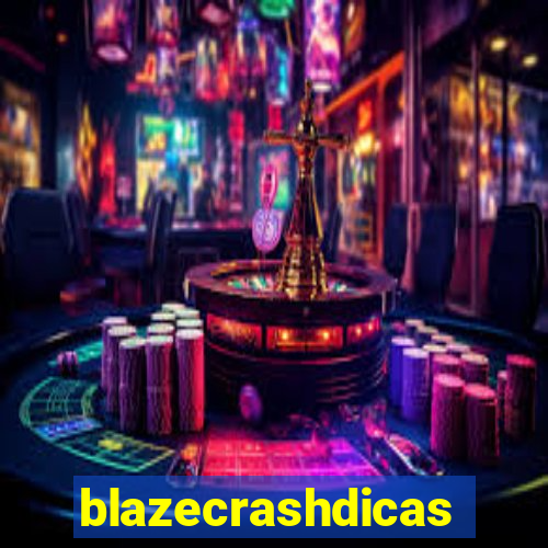 blazecrashdicas