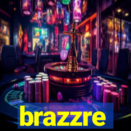 brazzre