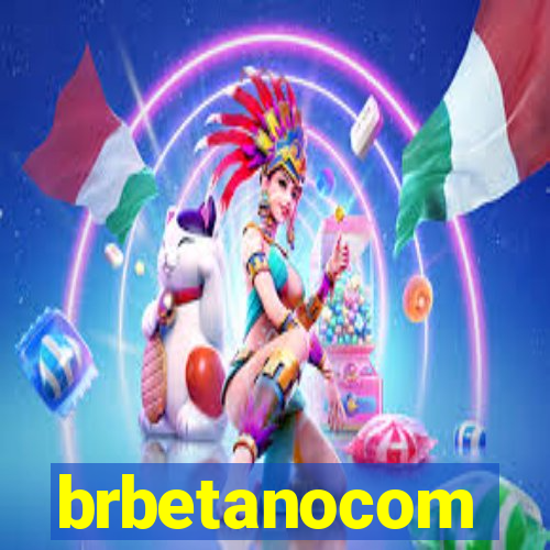 brbetanocom