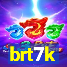 brt7k