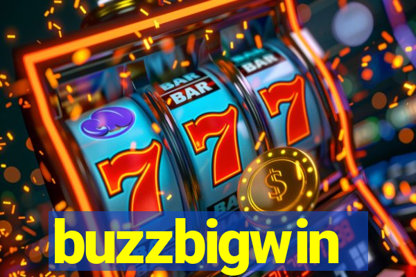 buzzbigwin