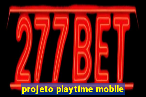 projeto playtime mobile