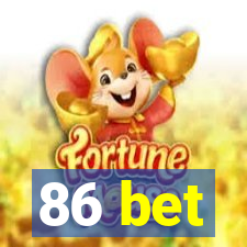 86 bet