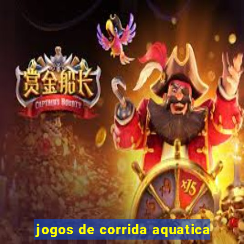 jogos de corrida aquatica