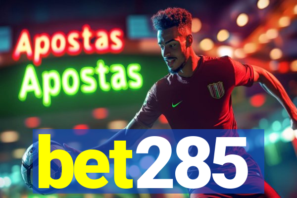 bet285