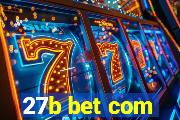 27b bet com