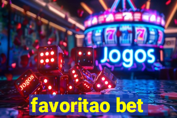 favoritao bet