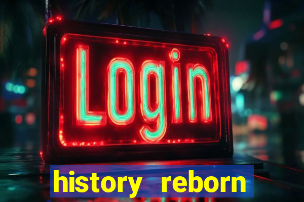 history reborn remover carta