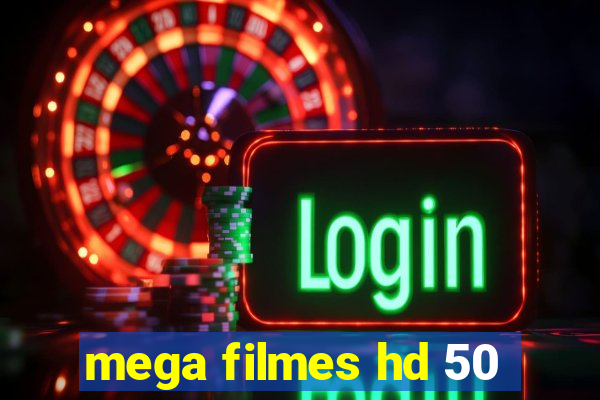 mega filmes hd 50