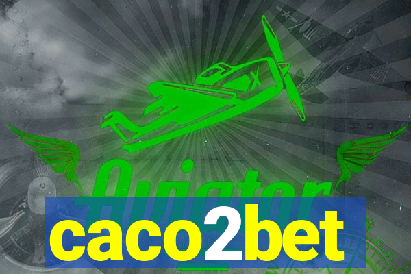 caco2bet