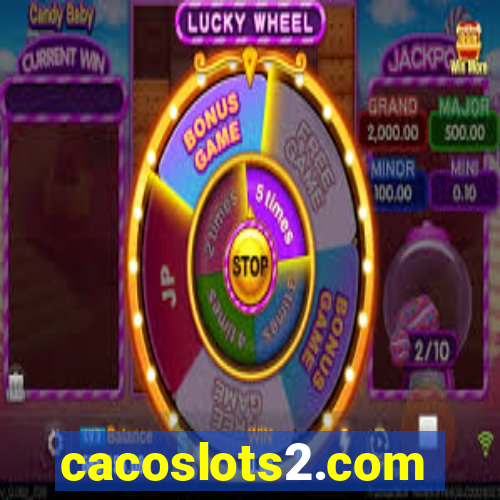 cacoslots2.com