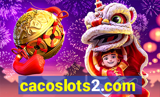 cacoslots2.com