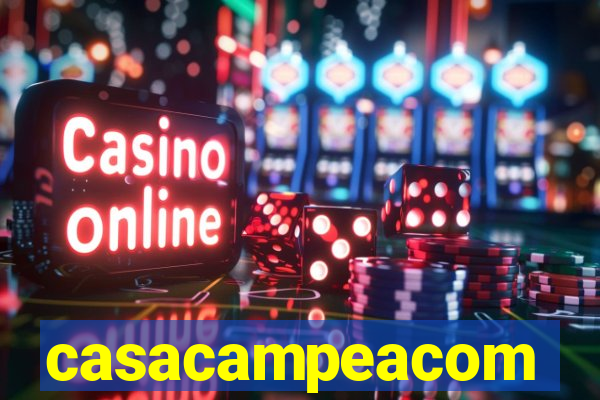 casacampeacom