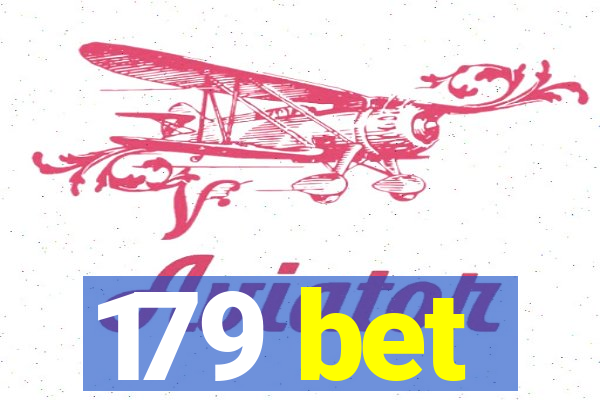 179 bet