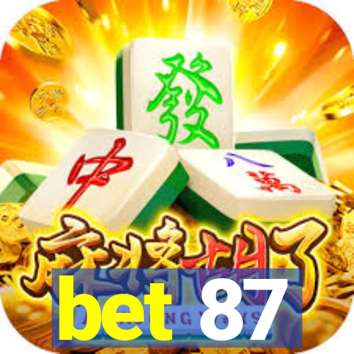 bet 87