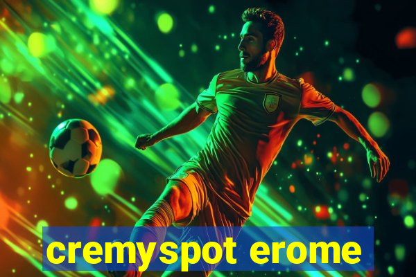 cremyspot erome