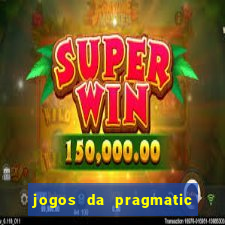 jogos da pragmatic de 10 centavos